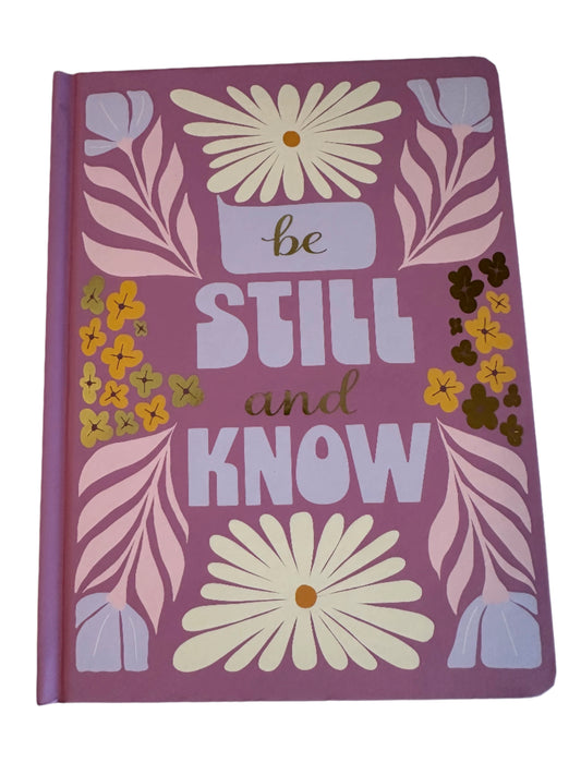 Be Still & Know Hard Cover Notebook