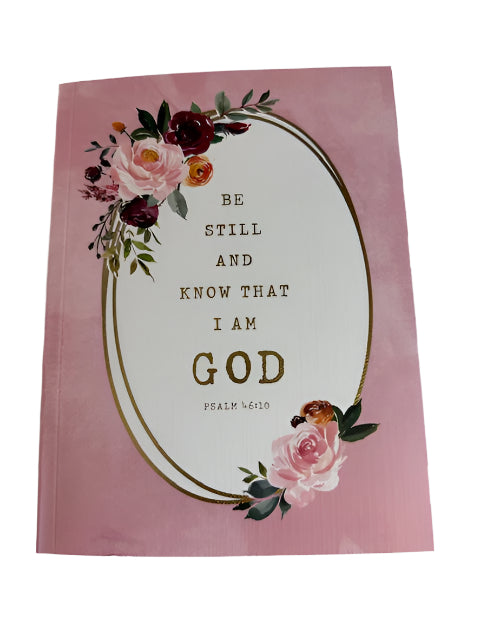 Be Still & Know Pink Floral Notebook