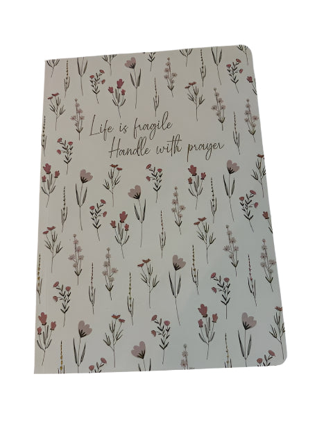 Life is Fragile, Handle with Prayer Notebook