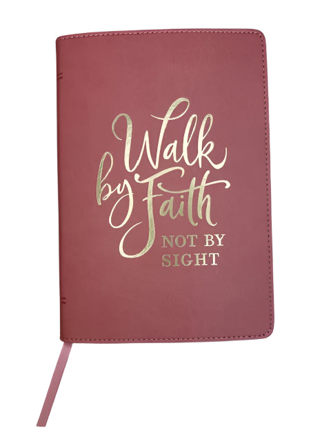 Walk By Faith Pink Notebook