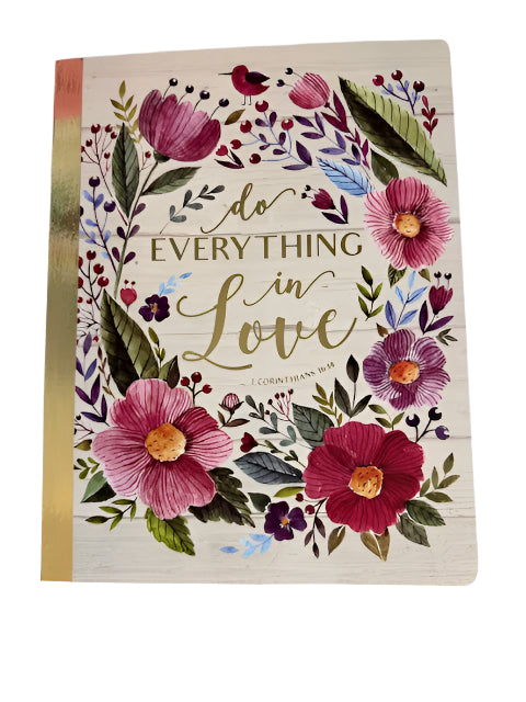 Do Everything in Love Notebook